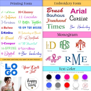 May include: A chart with a list of printing and embroidery fonts. The chart includes a variety of font styles, including cursive, block, circle, and diamond. The chart also includes a color chart with different colors, including black, navy, fuchsia, gold, purple, blue, gray, red, and white.