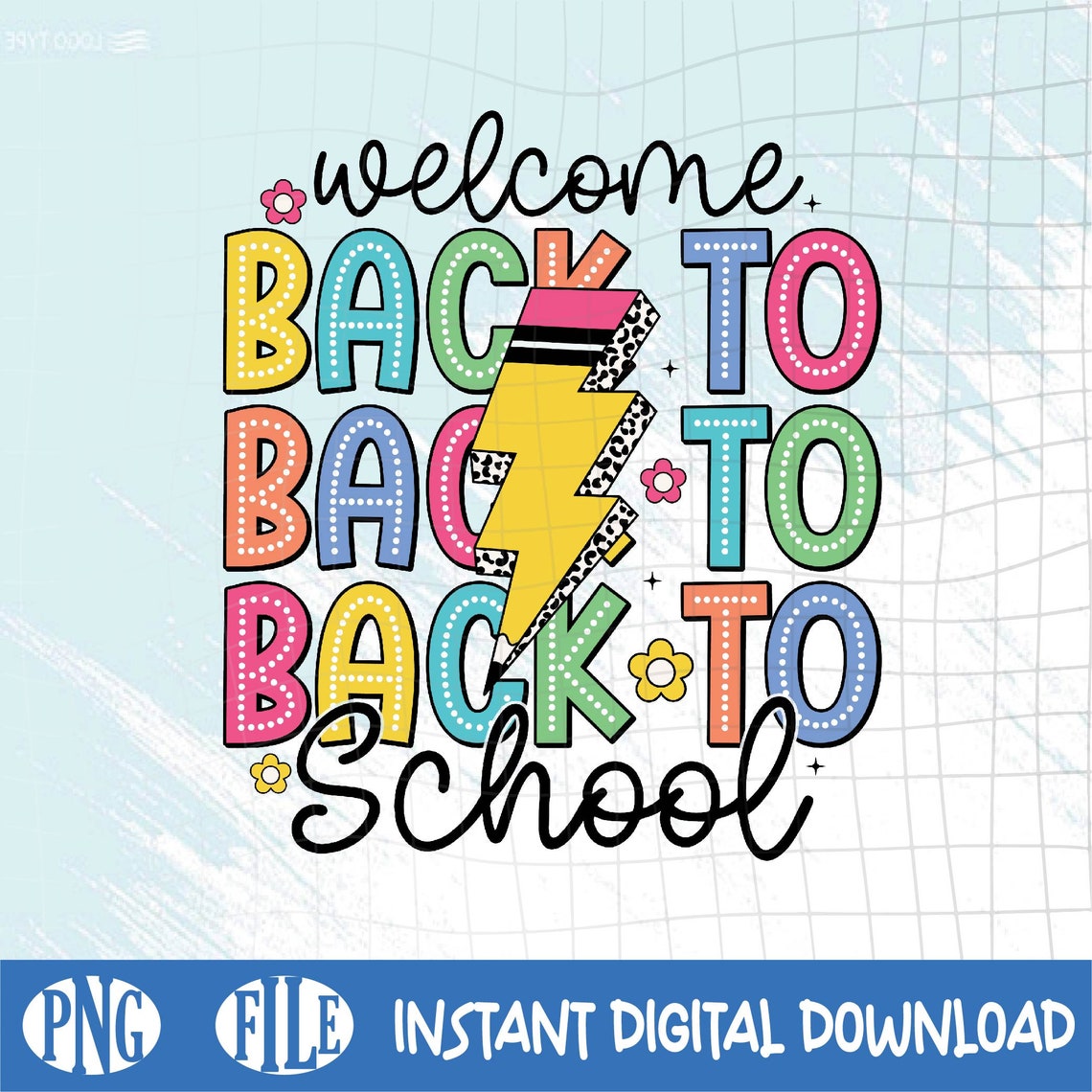 Back to School Png, Welcome Back to School Png - Etsy