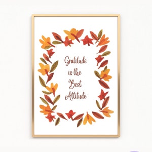 Attitude of Gratitude Printable Wall Art, Gratitude Poster, Positive Affirmation Art Print, Thanksgiving Decor, Fall Decor, Instant Download