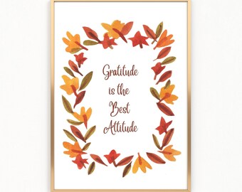 Attitude of Gratitude Printable Wall Art, Gratitude Poster, Positive Affirmation Art Print, Thanksgiving Decor, Fall Decor, Instant Download
