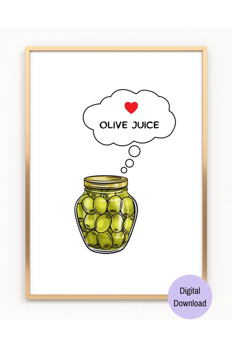 Olive Juice Printable Wall Art, Cute Sayings Art Prints, Olive Juice I