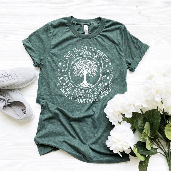 I See Trees of Green Red Roses Too T 