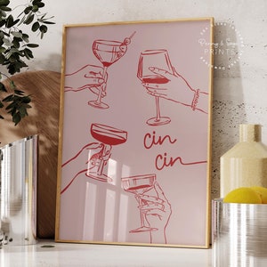 Cin Cin-print, handgetekende cocktail afdrukbaar, print art Cheers, trendy retro muurkunst, cocktailposter roze rood keuken decor barwagen print