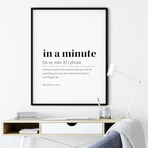 In a Minute Definition print, Funny Teen Wall Art, PRINTABLE Wall Art, Digital Download, Gift For Teen