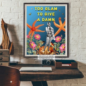 Vintage Collage Print, Too Glam To Give A Damn, Retro Antique Illustration Altered Art, PRINTABLE Wall Art, Digital Download