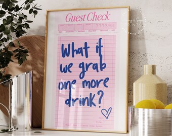 Guest Check What If We Grab One More Drink, Trendy Guest Check, Retro Print, Bar Cart Art, Trendy Wall Art, Preppy Happy Hour Liquor Decor