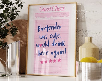 Guest Check Bartender Was Cute Would Drink Here Again, Modern Kitchen Wall Art, Trendy Dining Room Poster, Bar Cart Art, Funny Liquor Gift