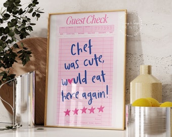 Guest Check Chef Was Cute Would Eat Here Again Print, Modern Kitchen Wall Art, Trendy Dining Room Poster, Bar Cart Art, Funny Cooking Gift