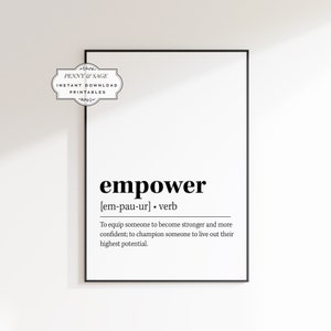 Empower Definition Printable Wall Art, Empower Quote Print, Women Empowerment, Mindfulness Print, Self-Empowerment Quote Print