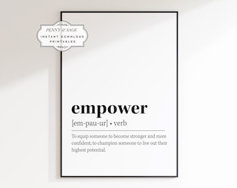 Empower Definition Printable Wall Art, Empower Quote Print, Women Empowerment, Mindfulness Print, Self-Empowerment Quote Print