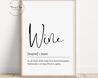 Wein Definition zum ausdrucken, Trendy Bar Print, Cocktail Küche Kunst, Lustiger Barwagen, Freund Trinkgeschenk, Lustiger Wein Küche DIGITAL PRINT