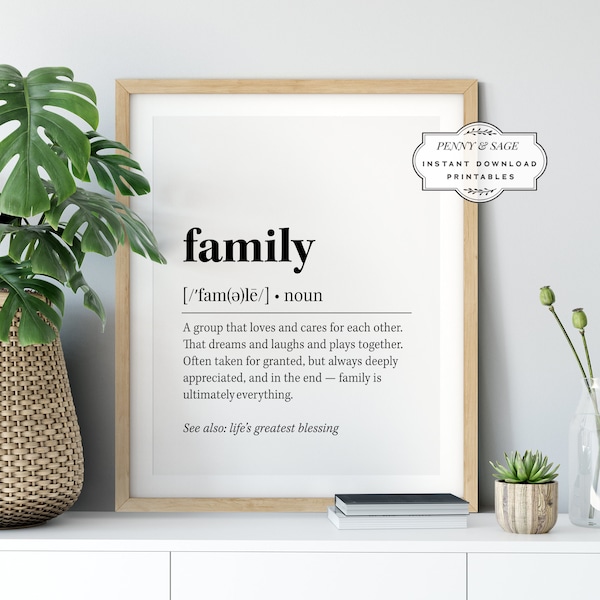 Family Definition Wall Art, Family Quote Decor, Black and White Prints, PRINTABLE Wall Art, Digital Download, House-Warming Gift