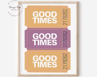 Good Times Ticket Stub Art Print, Trendy Poster, Apartment Digital Download, Goodtimes Ticket, College Dorm Poster, Retro Poster Aesthetic,