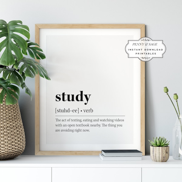 Study Definition Wall Art, Study Quote Decor, Black and White Prints, PRINTABLE Wall Art, Digital Download, Gift For Teen