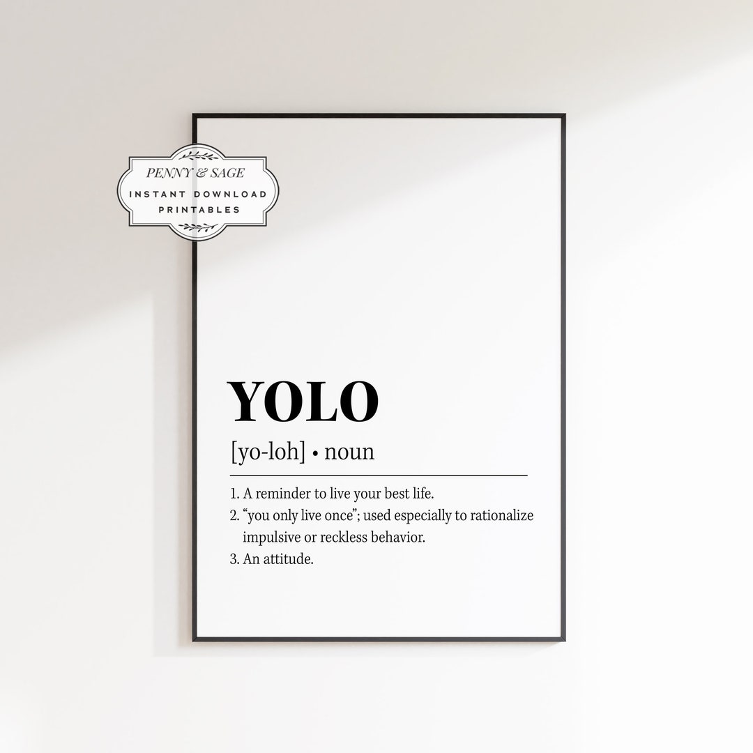 YOLO Definition Printable Wall Art, YOLO Quote Print, Funny Gifts for