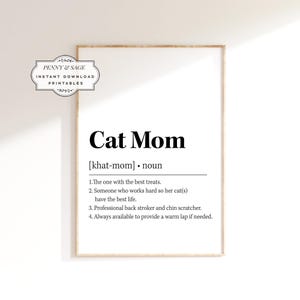 Cat Mom Definition Print, Dictionary Definition, Typography Print, Definition Poster, Dictionary Art Minimalist Wall Art Gift for Cat Lovers