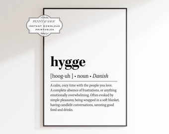 Könnte beinhalten: Schwarz-weißes druckbares Wandbild mit der Definition des dänischen Wortes "hygge", das ein Gefühl von Gemütlichkeit und Zufriedenheit bedeutet.
