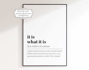 It Is What It Is Definition Print, Funny Office Decor, Funny Home Decor, Office Decor Prints, Office Printable Set, Office Humor Artwork