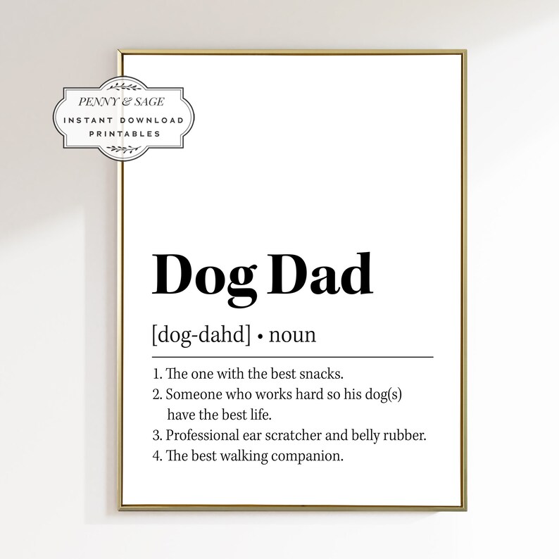 Dog Dad Definition Print, Funny Dog Sign, Dog Dad Definition Gift, Dog