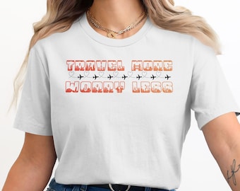 Reisen Sie mehr Sorgen weniger T-Shirt, Fernweh Abenteuer Bekleidung, Stadtbild Entdecker Tee