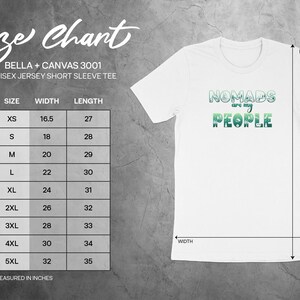 BELLA+CANVAS 3001 unisex t-shirt size chart with measurements and "Nomads are my People" graphic.