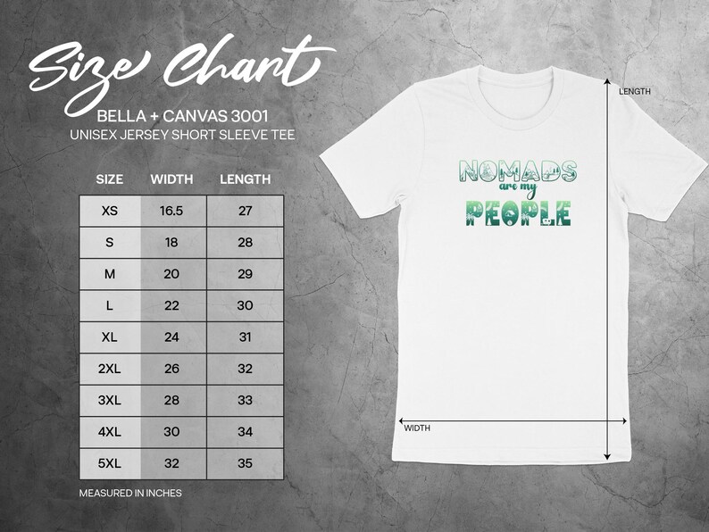 BELLA+CANVAS 3001 unisex t-shirt size chart with measurements and "Nomads are my People" graphic.