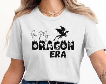 In My Dragon Era T-Shirt, Fantasy Mythical Creature Apparel, Book Lover Gaming Top