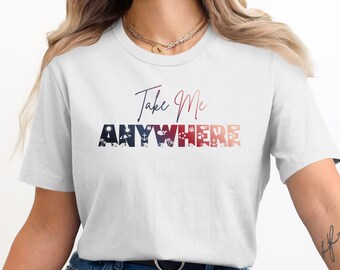 Bring mich überall T-Shirt, Strand Urlaub Sommer Top, Abenteuer Reisen Rundhalsausschnitt