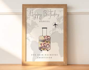 May include: A printable birthday card with a world map background, a suitcase filled with money, and the text "Happy Birthday Daniel. Für dein nächstes Abenteuer."