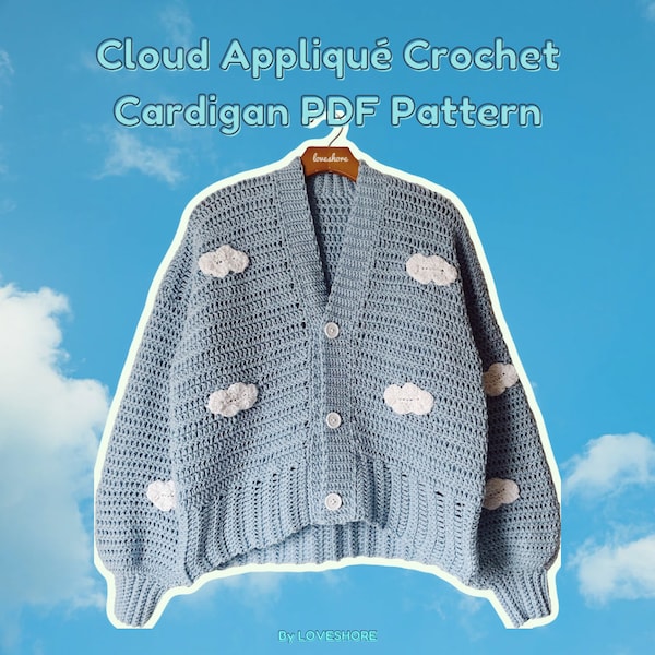Cloud Appliqué Crochet Cardigan PDF Pattern *DIGITAL DOWNLOAD*