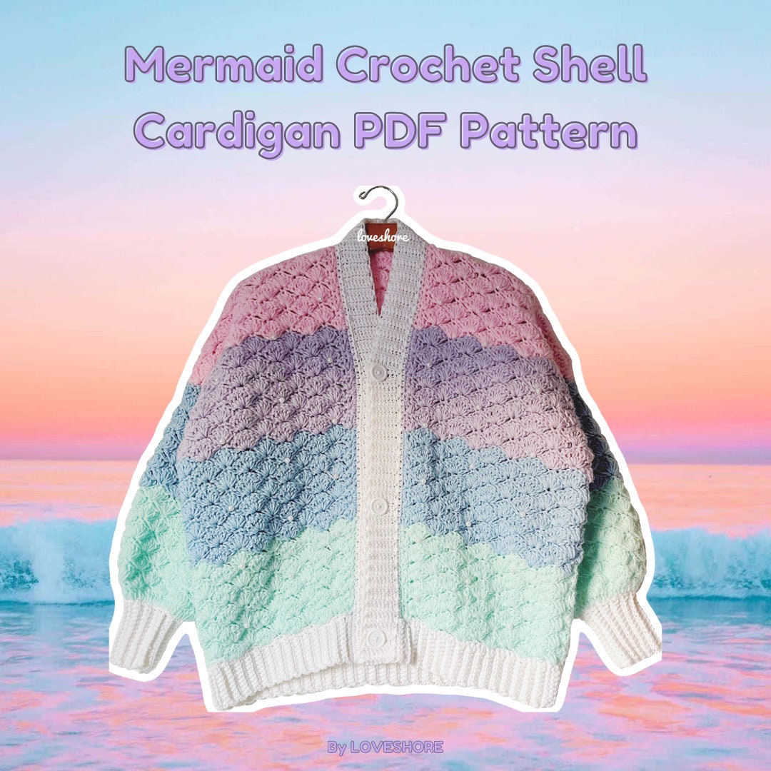Mermaid Crochet Shell Cardigan PDF Pattern *DIGITAL DOWNLOAD* - Etsy