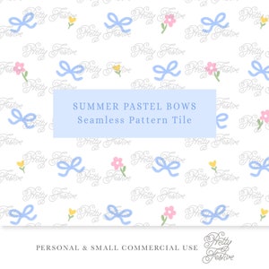 Könnte beinhalten: Ein nahtloses Muster mit hellblauen Schleifen, rosa und gelben Blumen auf weißem Hintergrund. Der Text "SUMMER PASTEL BOWS Seamless Pattern Tile" wird in einem hellblauen Rechteck angezeigt. Die Worte "Pretty Festive" wiederholen sich.
