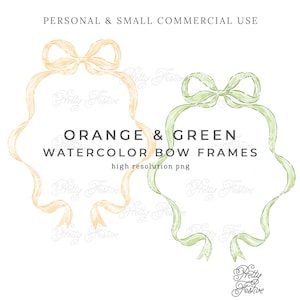 May include: Two watercolor bow frames, one in orange and one in green. The frames are made of ribbon and have a bow at the top. The text "ORANGE & GREEN WATERCOLOR BOW FRAMES" is written below the frames.
