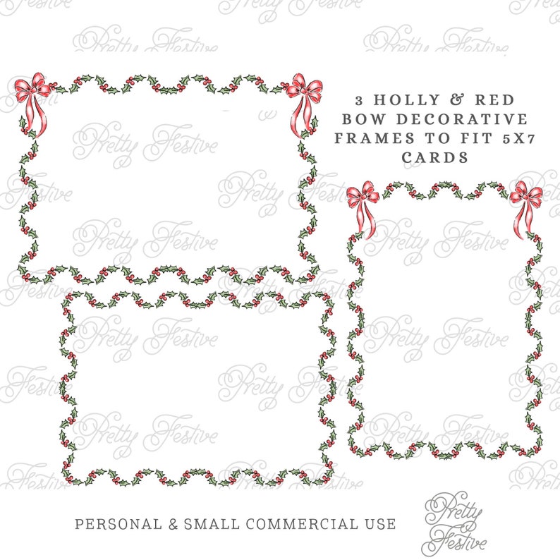 Pu&ograve; includere: Tre cornici stampabili con un design di agrifoglio e fiocco rosso. Le cornici sono progettate per adattarsi a carte di 12,7x17,8 cm. Il testo "3 HOLLY & RED BOW DECORATIVE FRAMES TO FIT 5X7 CARDS" &egrave; scritto in nero nella parte superiore dell'immagine. Il testo "PERSONAL & SMALL COMMERCIAL USE" &egrave; scritto in nero nella parte inferiore dell'immagine.