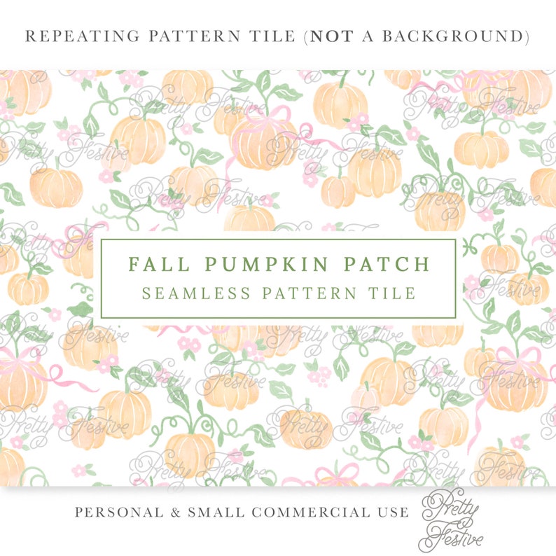 May include: A seamless pattern tile featuring watercolor pumpkins with pink ribbons and green vines on a white background. The text "FALL PUMPKIN PATCH" and "SEAMLESS PATTERN TILE" is displayed in a green rectangle.