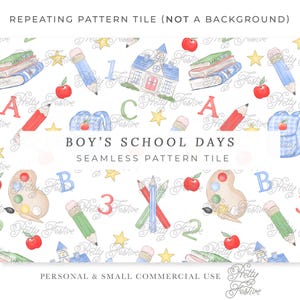 May include: A repeating pattern tile featuring school-themed illustrations. The design includes pencils, apples, books, a schoolhouse, and the text "BOY'S SCHOOL DAYS". The color palette includes red, blue, green, and yellow.