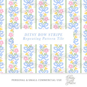 May include: A seamless pattern tile featuring a repeating design of blue bows, yellow, pink, and blue flowers, and green stripes on a white background. The text "DITSY BOW STRIPE Repeating Pattern Tile" is displayed in a white box on a light blue background.