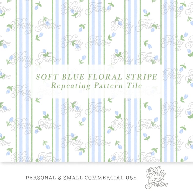 May include: A seamless pattern tile featuring a soft blue floral stripe design on a white background. The pattern includes light blue stripes with a subtle green outline and small blue flowers with green stems. The text "Soft Blue Floral Stripe Repeating Pattern Tile" is centered at the top of the image. The text "Pretty Festive" is in a cursive font at the bottom of the image.