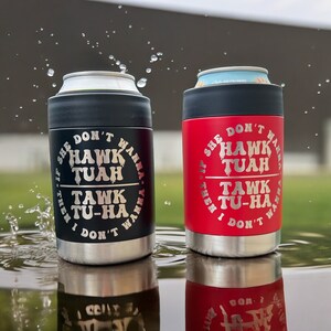 Hawk Tuah Can Cooler