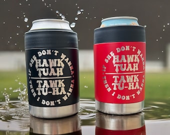 Hawk Tuah Can Cooler