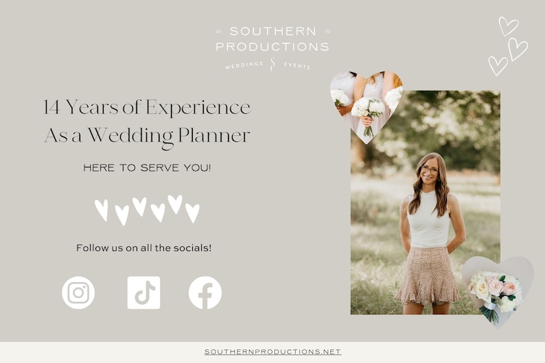 May include: A woman in a white sleeveless top and a floral skirt stands in a field with a bouquet of white flowers in a heart-shaped frame. The text "14 Years of Experience As a Wedding Planner HERE TO SERVE YOU!" is displayed above her. The text "Follow us on all the socials!" is displayed below her. Social media icons for Instagram, TikTok, and Facebook are displayed below the text. The text "SOUTHERNPRODUCTIONS.NET" is displayed at the bottom of the image.