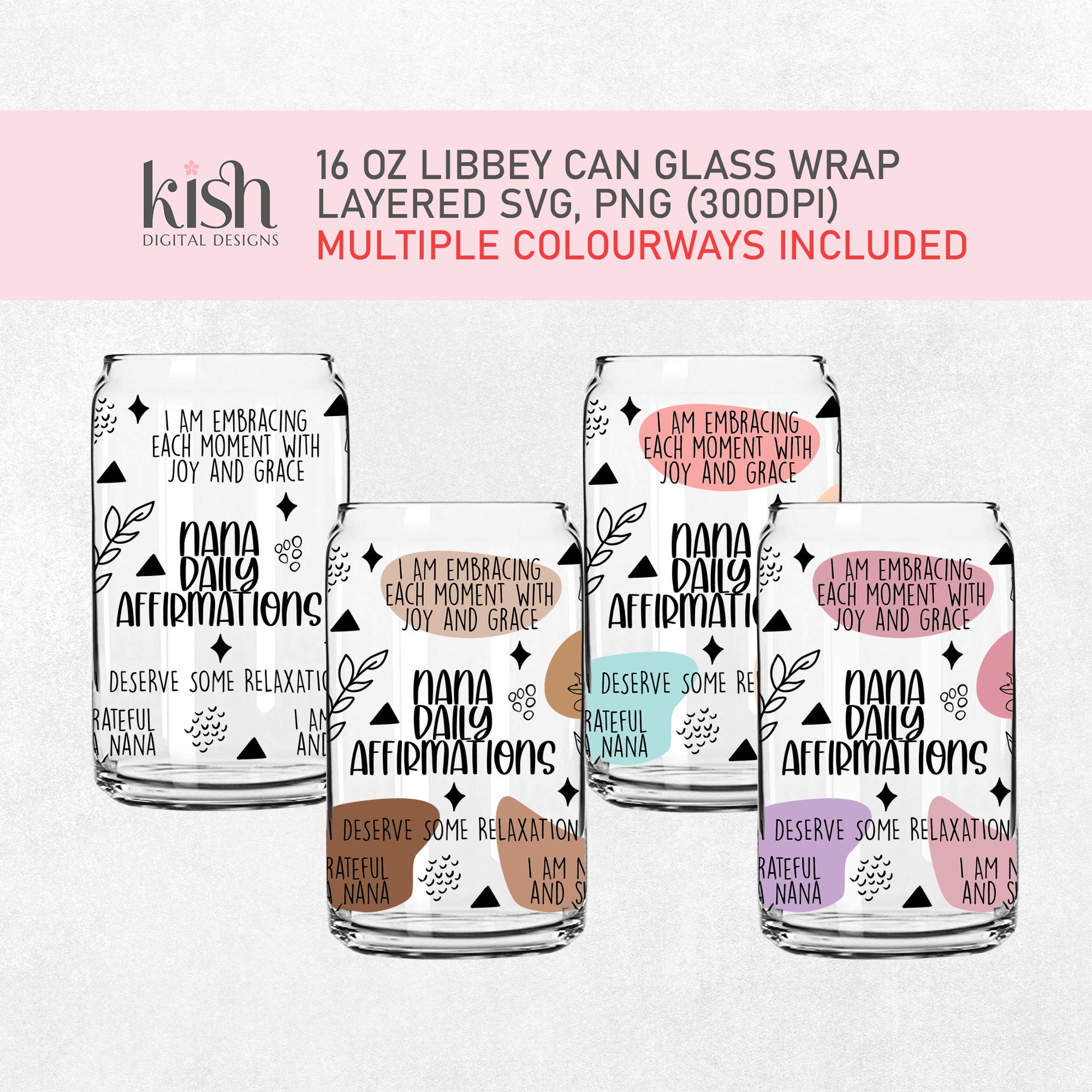 NANA Daily Affirmations SVG PNG Design for 16 Oz Libbey Glass Can Wrap ...