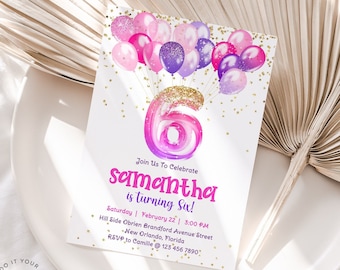 Pink 6th Birthday Invite Template, Glittery Purple Pink Balloons  Sixth Birthday Invitation, Printable Number 6 Birthday Editable Invite J36