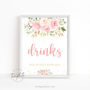 Drinks Please Help Your Self Sign Blush Pink Floral Sign Printable Baby Shower Birthday Wedding Drinks Sign Table Sign INSTANT DOWNLOAD J30