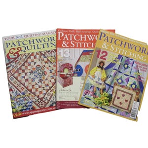 May include: Three quilting magazines are displayed, featuring colorful covers. The magazines are titled "Patchwork & Quilting" and "Patchwork & Stitching." The covers showcase quilt patterns, dolls, and the text "Irresistible projects" and "Easy projects."
