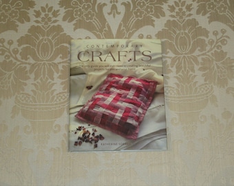 Contemporary Crafts Projects For You and Home Book Katherine Sorrell 2006