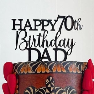 Dad Birthday Cake Topper | Age Cake Topper | Birthday Cake topper | Custom cake topper | 70th Birthday