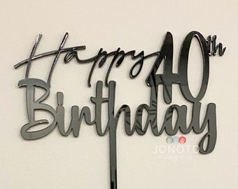 40th Cake Topper | Happy 40th Birthday Cake Topper | Birthday Cake Topper | Acrylic cake topper