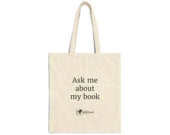 Ask me about my book Canvas Tote Bag