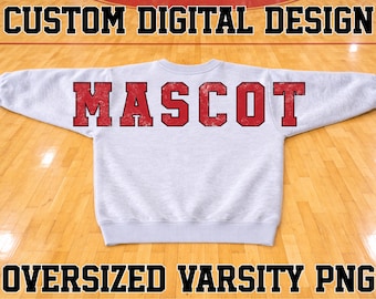 CUSTOM OVERSIZED School Mascot Design PNG File